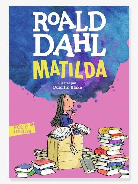 Matilda - GALLIMARD JEUNESSE Rose - Gallimard 1 Matilda - GALLIMARD JEUNESSE Rose - Gallimard