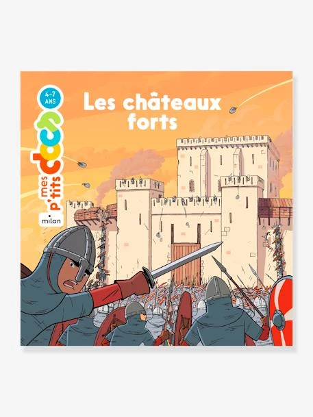 Mes P'tits Docs - Les Châteaux Forts MILAN Blanc - Hachette 1 Mes P'tits Docs - Les Châteaux Forts MILAN Blanc - Hachette