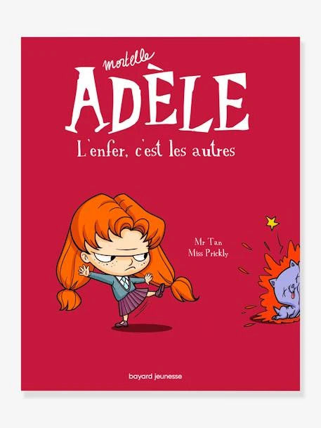 Mortelle Adèle - Tome 2 - L'enfer C'est Les Autres BAYARD JEUNESSE Blanc - Hachette 1 Mortelle Adèle - Tome 2 - L'enfer C'est Les Autres BAYARD JEUNESSE Blanc - Hachette